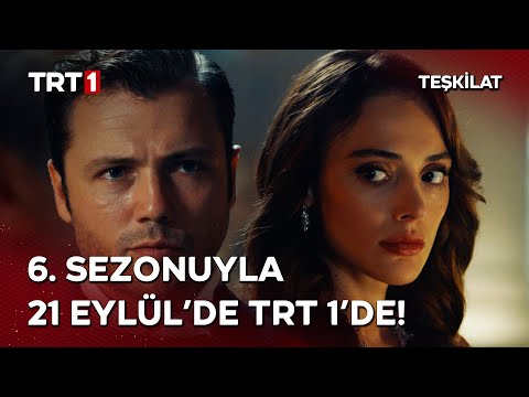 Teşkilat 6. Sezonuyla 21 Eylül'de TRT 1'de! @TeskilatTRT