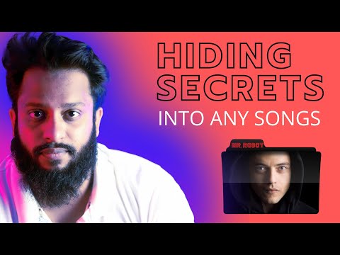 how i HIDE DATA into any SONGS like Mr. Robot