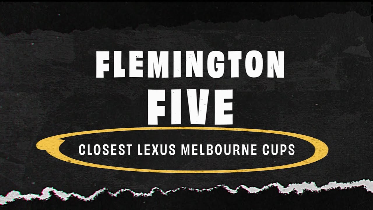 The Flemington Five: Iconic Melbourne Cup Finishes You Must See 🏆