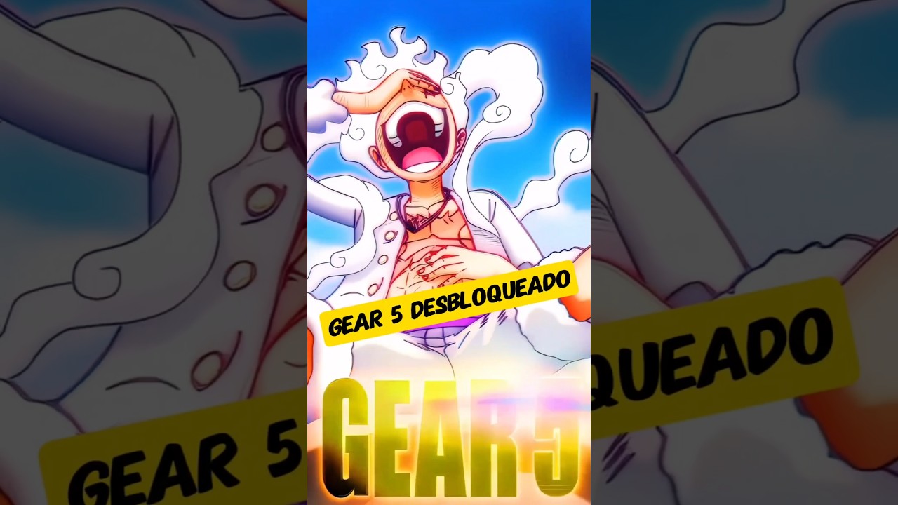 ¿En qué episodio Luffy desbloquea cada Gear? ¡Descúbrelo aquí! ⚔️