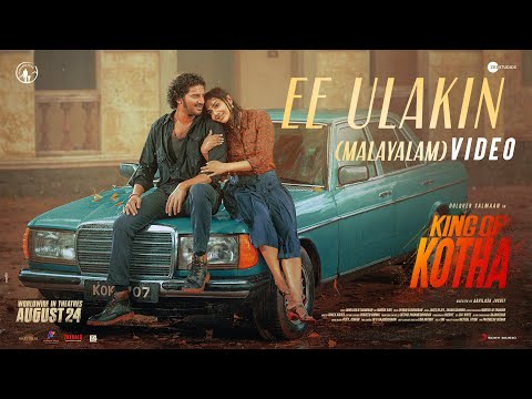King of Kotha - Ee Ulakin Video | Dulquer Salmaan | Abhilash Joshiy | Shaan Rahman