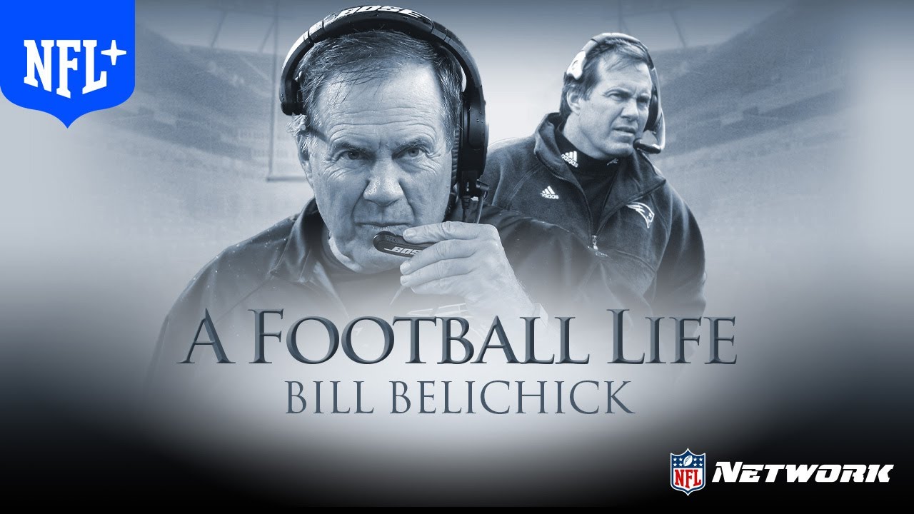 Bill Belichick: The Coaching Genius | A Football Life | NFL+ 🏈