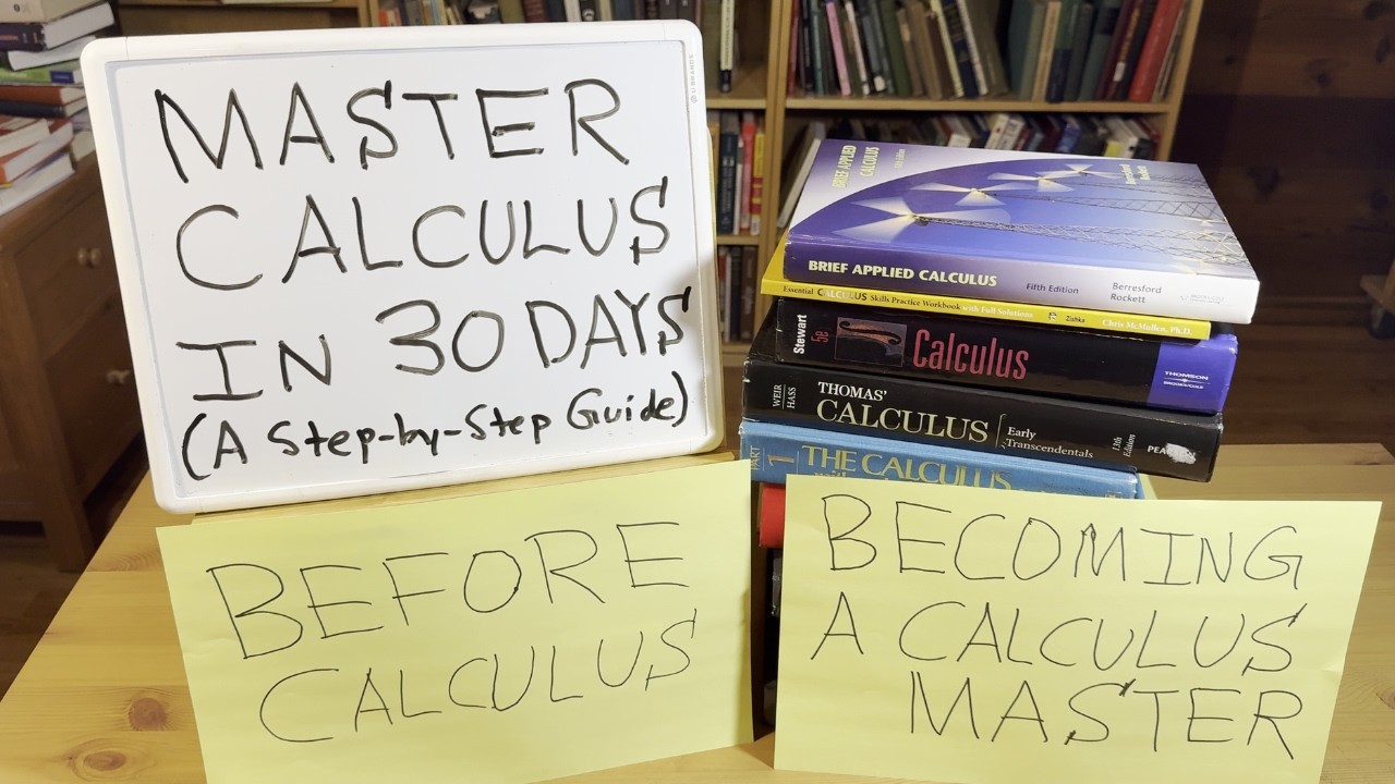 Master Calculus in 30 Days: A Step-by-Step Learning Plan