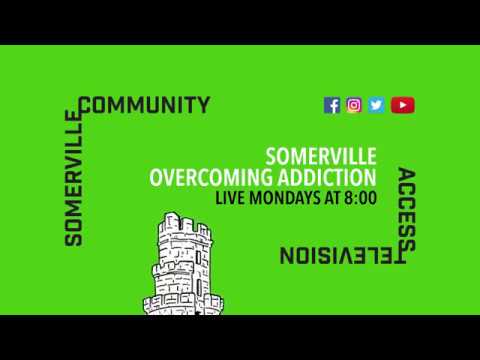 Somerville Overcoming Addiction - Live TV 📺