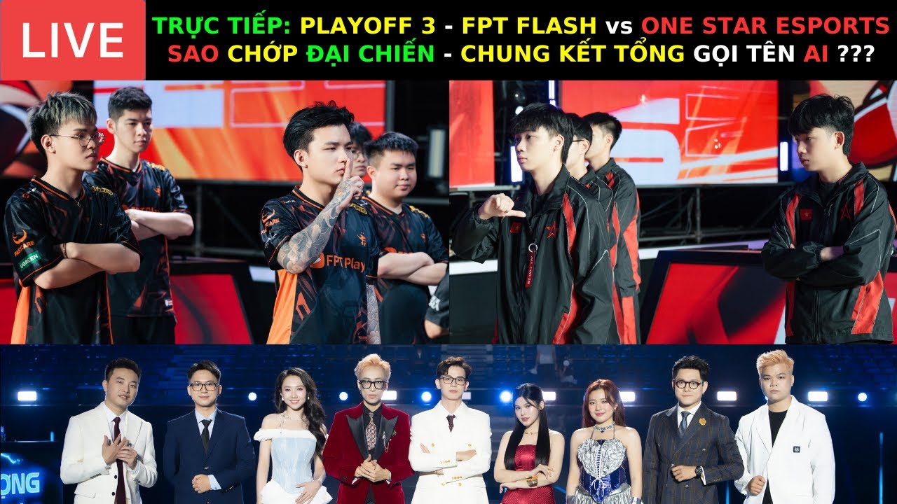 TRỰC TIẾP Playoff 3 ĐTDV Đông 2025: FPT Flash vs One Star Esports - Ai Sẽ Vượt Qua Chung Kết? 🔥