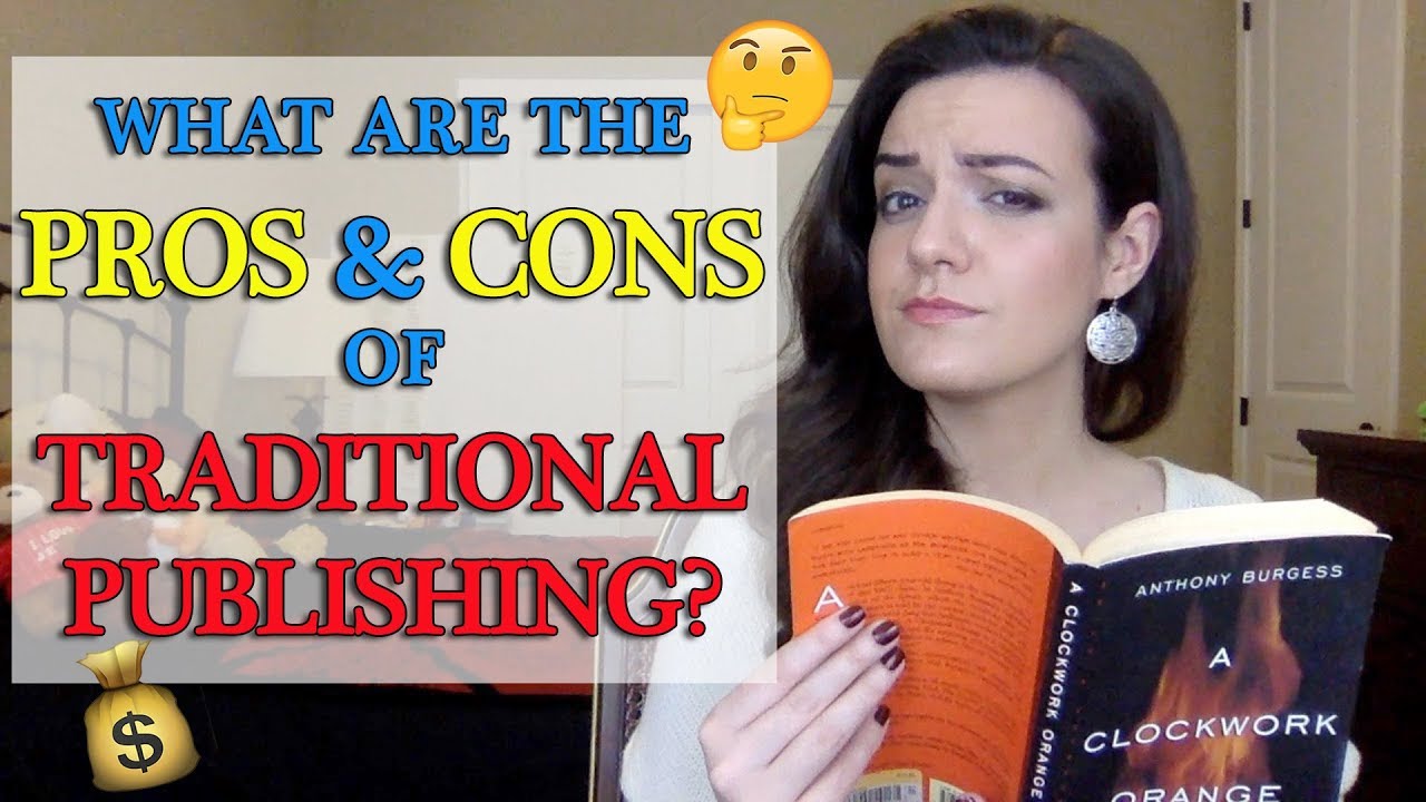 Pros & Cons of Traditional Book Publishing 📚