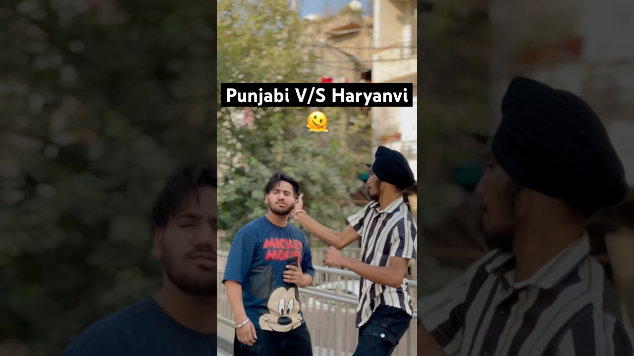 Punjabi vs Haryanvi 😂 | The Ultimate Comedy Showdown! #Funny #Relatable
