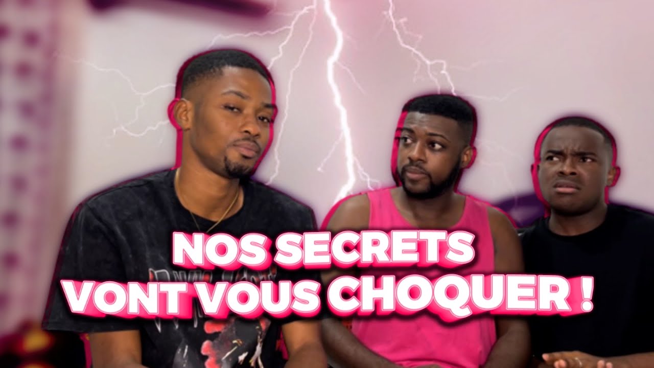 57 Minutes de Secrets Dévoilés - Partie 2