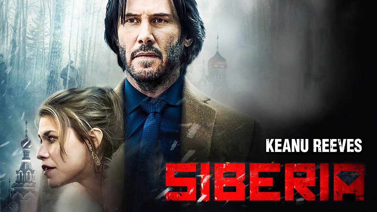 SIBERIA | Keanu Reeves (John Wick, Matrix) | Film Complet en Français | Thriller