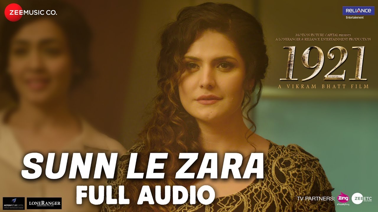 Sunn Le Zara Full Audio | 1921 | Zareen Khan & Karan Kundrra