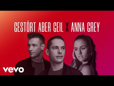 Gestört aber GeiL, Anna Grey - Thank You