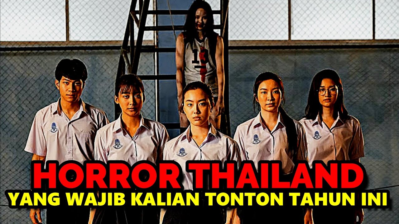 Film Horor Thailand Paling Seram Tahun Ini π»