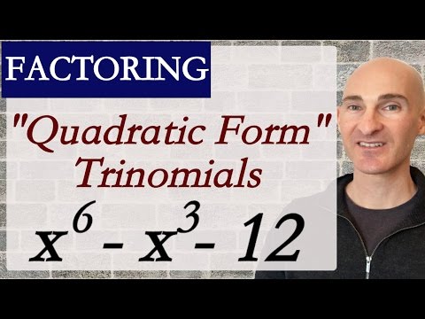 Factoring Quadratic Form Trinomials