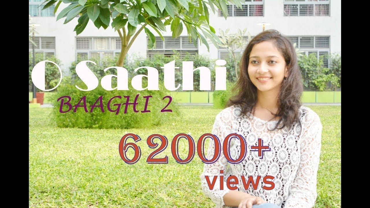 O Saathi Cover | Baaghi 2 | Tiger Shroff & Disha Patani | Atif Aslam's Melodious Rendition 🎶