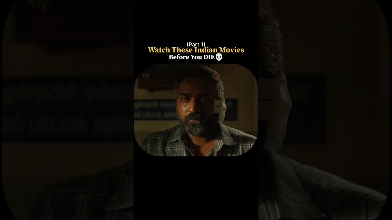 Must-Watch Indian Movies Before You Die 🎬