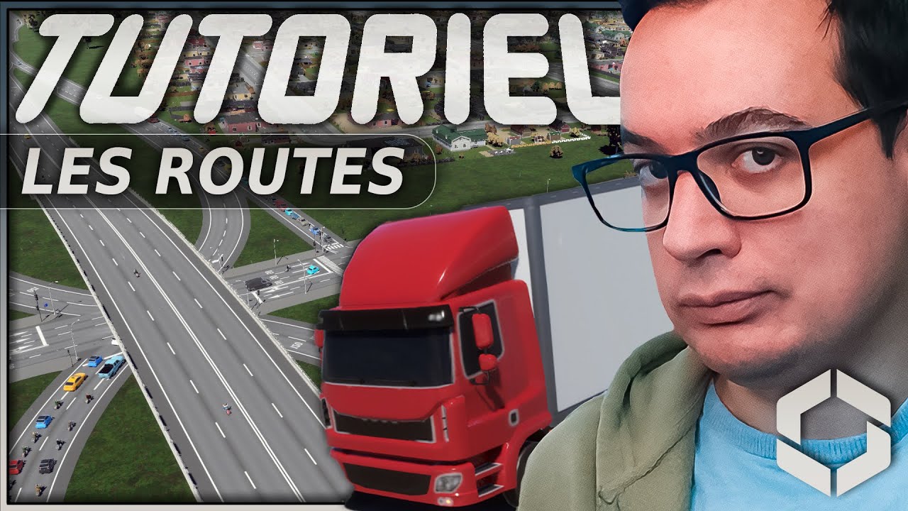 Cities Skylines 2 : Gérer Routes & Trafic 🚗