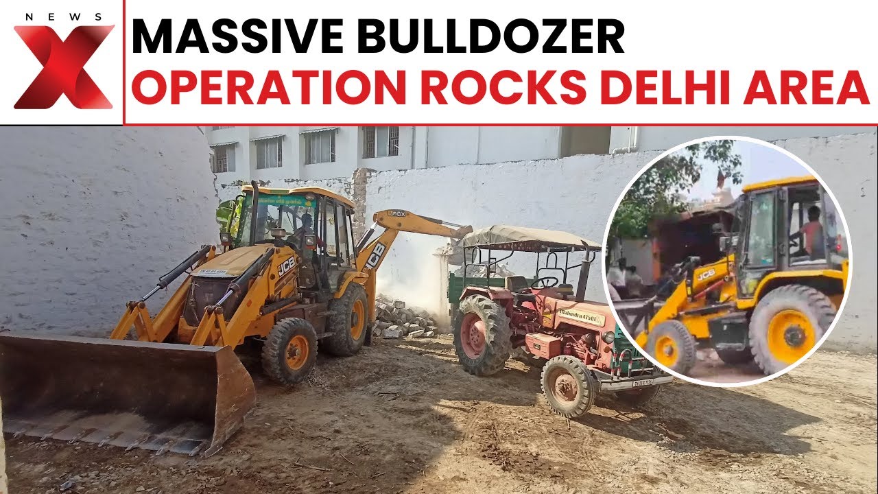 Bulldozer Demolition in Delhi Sparks Panic 🚧