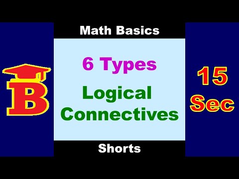 6 Types of Logical Connectives