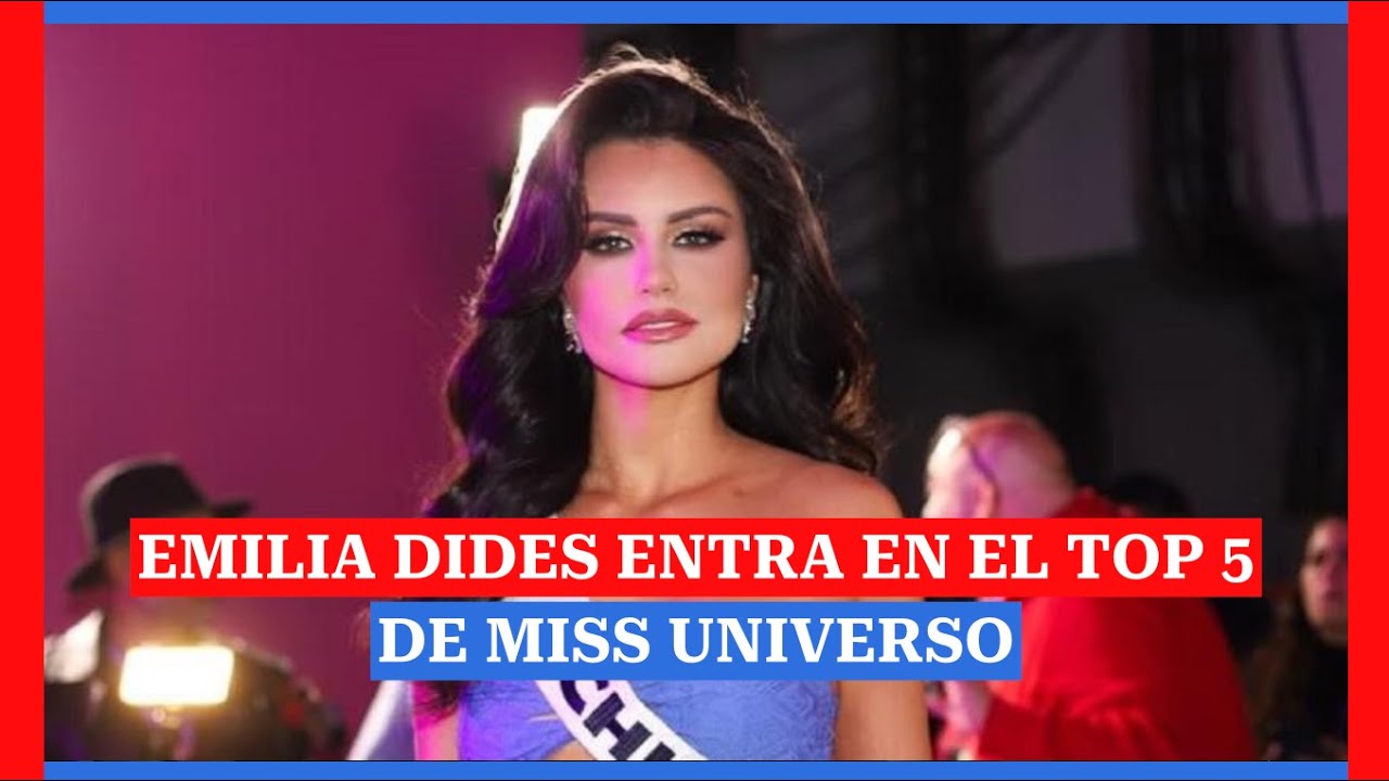 Emilia Dides en Top 5 de Miss Universo 🇨🇱