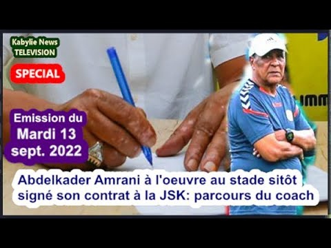 Direct - Abdelkader Amrani au stade 1er novembre sitôt signé son contrat à la JSK: son parcours ici