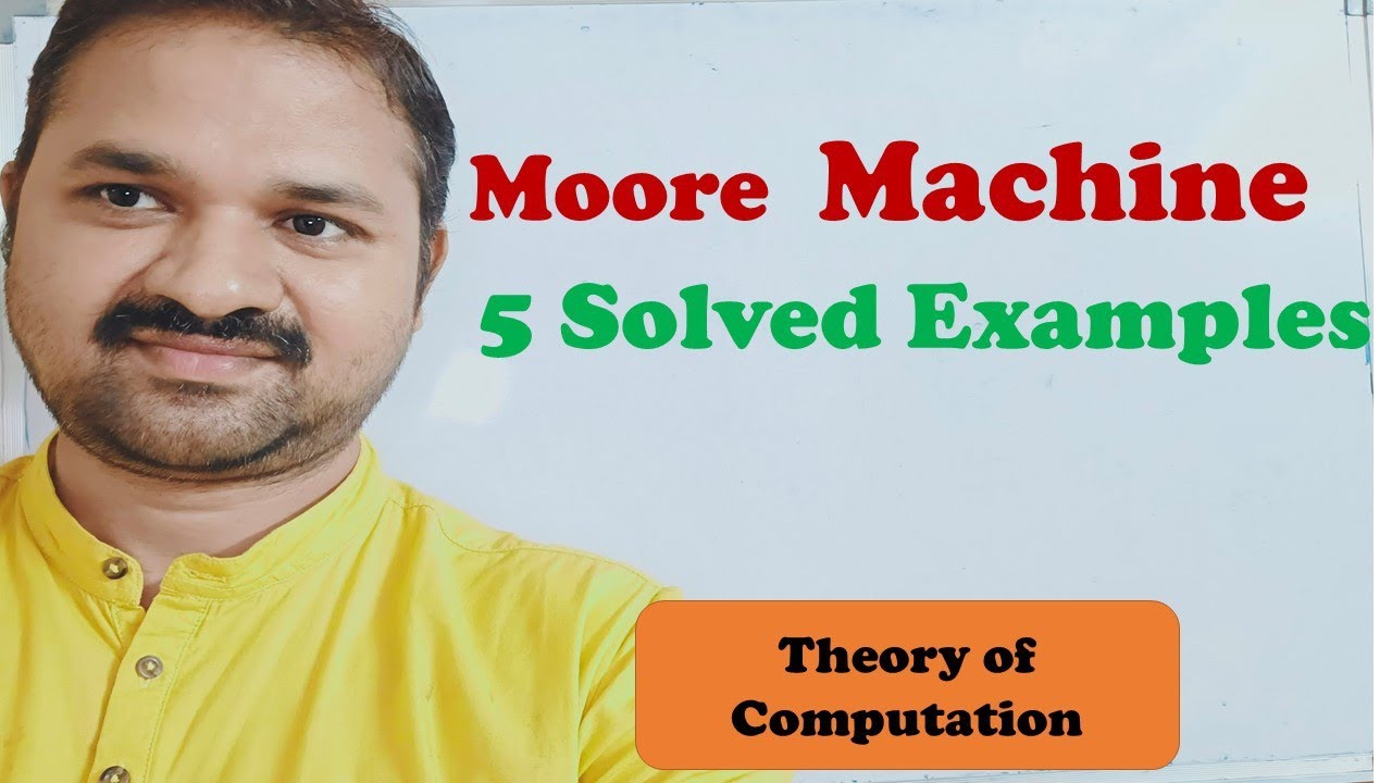 Designing a Moore Machine | Theory of Computation