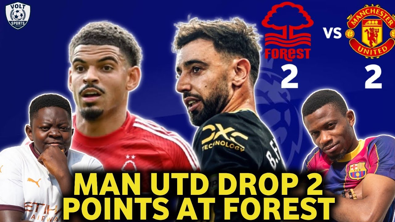 Thrilling 2-2 Draw: Nottingham Forest vs Manchester United - Premier League Highlights β½