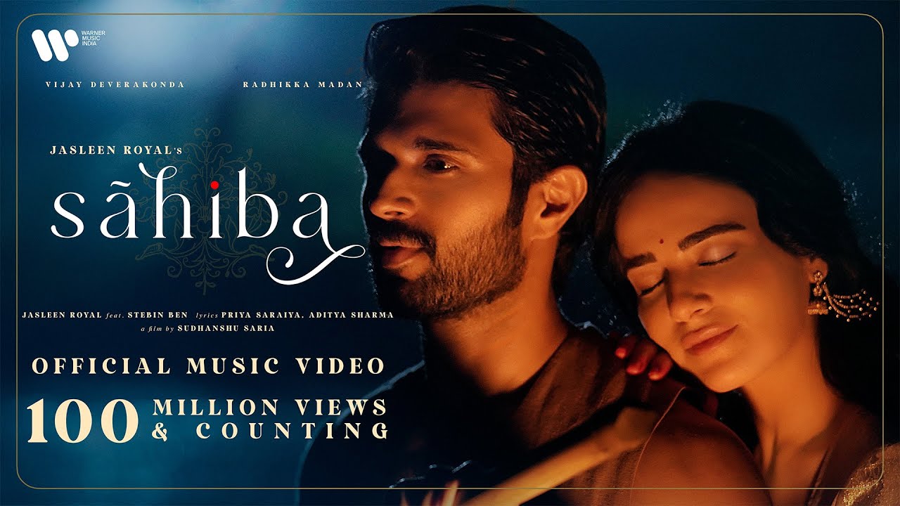 Sahiba Music Video | Jasleen Royal ft. Vijay Deverakonda & Radhikka Madan 🎶