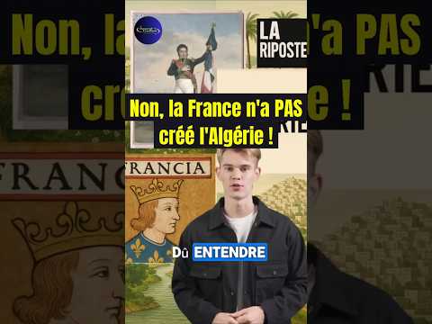 Algérie : Mythe colonial vs vérité historique !