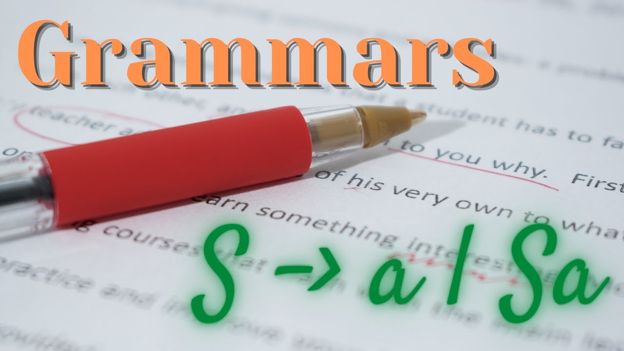 Understanding Grammars in the Theory of Computation π
