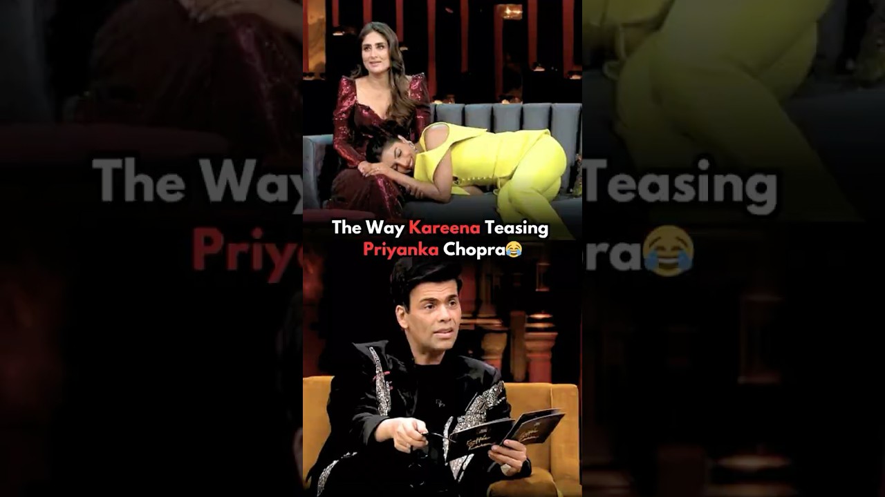 Kareena Kapoor Teases Priyanka Chopra in Hilarious Koffee With Karan Roast 😂