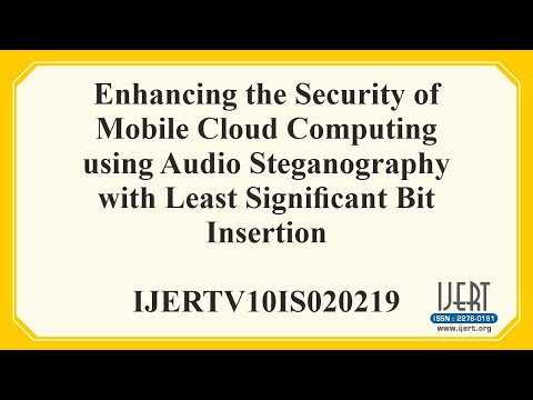 Enhancing the Security of Mobile Cloud Computing using Audio Steganography with Least..........