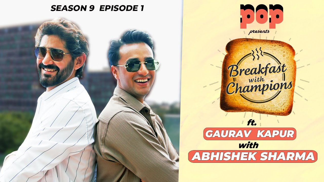 S9E1: Abhishek Sharma on Breakfast with Champions 🏏
