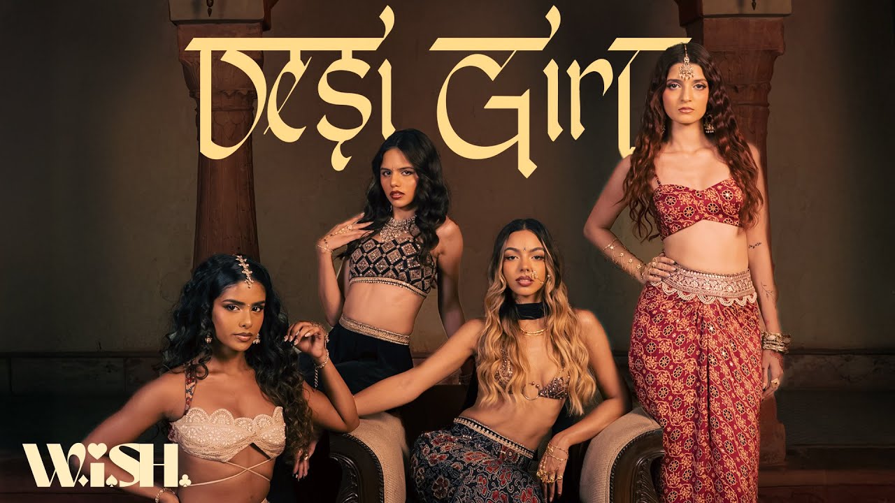 W.i.S.H. - Desi Girl Music Video 🎶 | Nostalgic Dance Classic