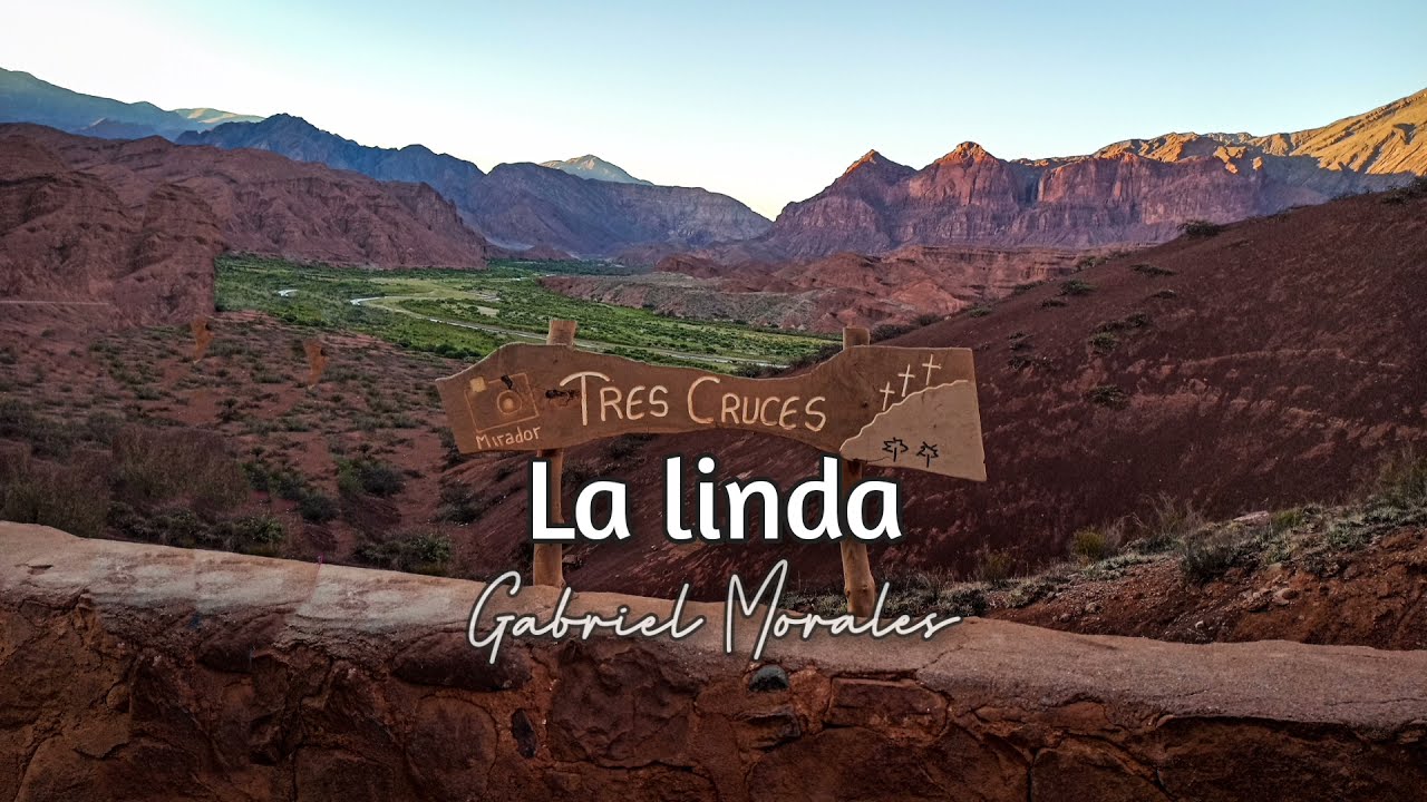 La Linda - Gabriel Morales | Letra | Zamba