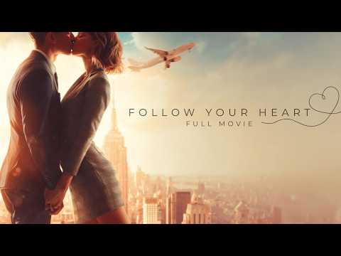 The Heartwarming Romance You Donāt Want to Miss | Follow Your Heart | Full Movie