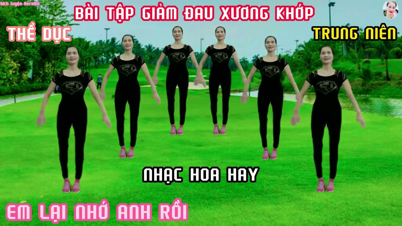 Bài Tập Thể Dục Trung Niên Giúp Giảm Đau Xương Khớp 🏃♂️ | Nhạc Hoa Siêu Hay