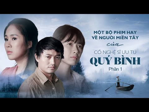 Một Bộ Phim Hay Về Người Miền Tây Của Cố NSƯT Quý Bình - Phần 1 | Phim Tình Cảm Việt Nam Hay Nhất