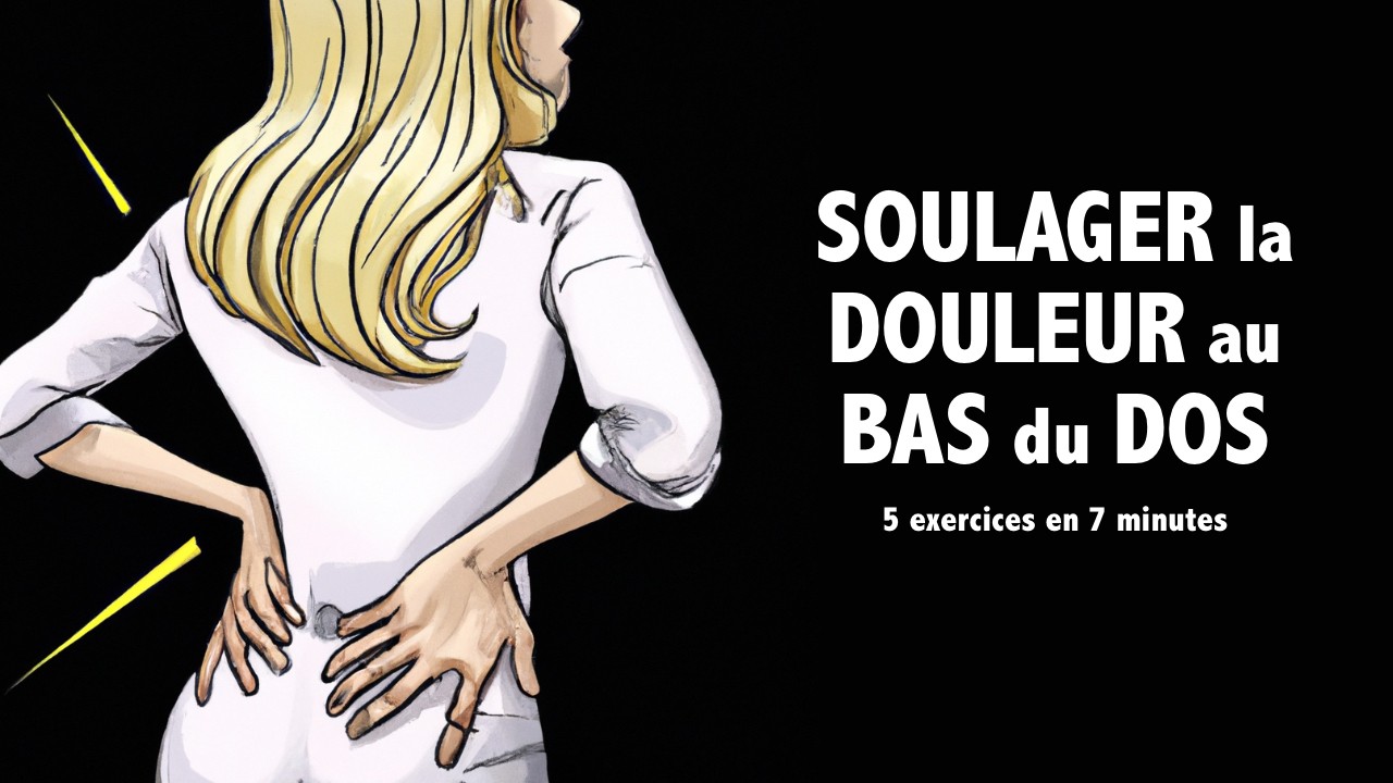 Soulager la DOULEUR au bas du DOS: exercices à faire CHAQUE MATIN en 7 minutes!