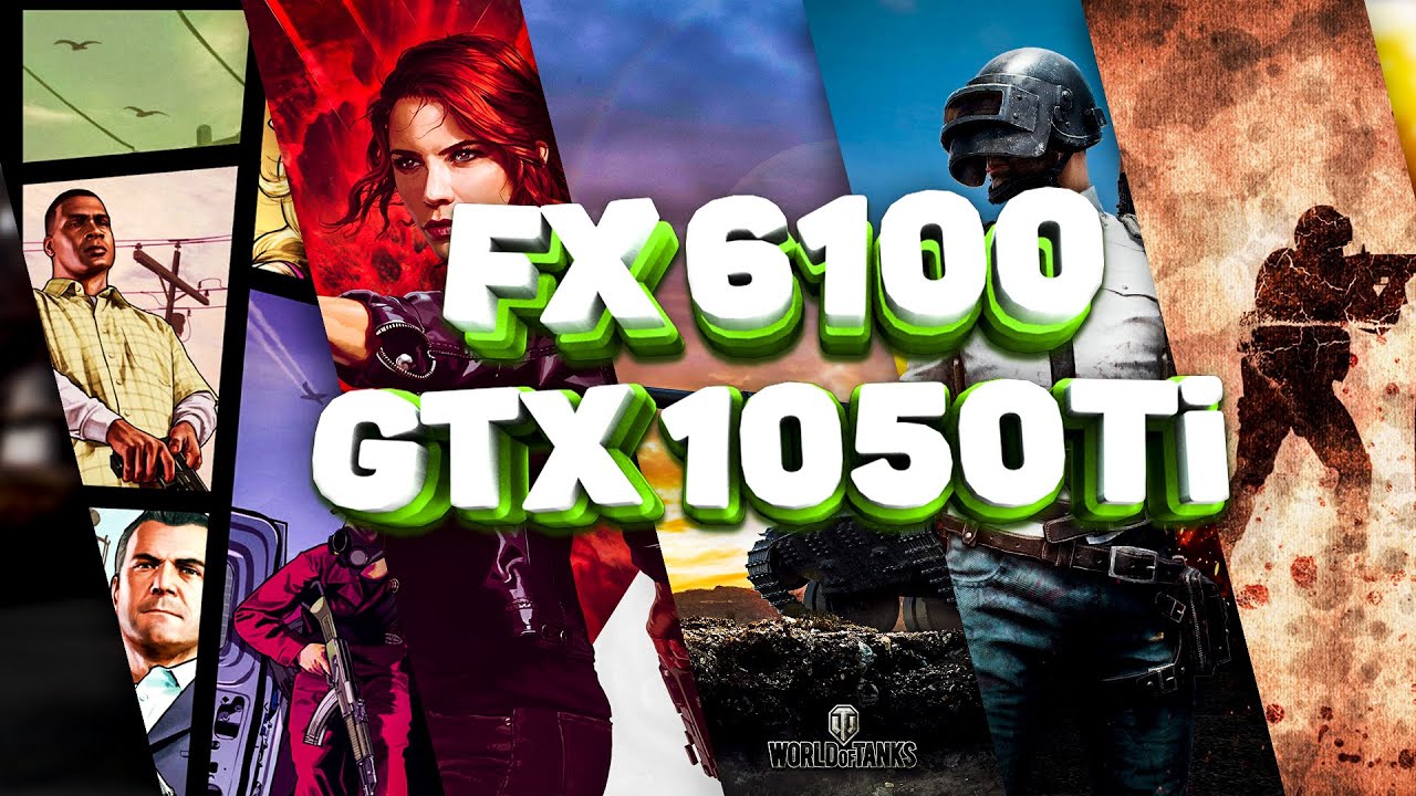 FX 6100 + GTX 1050ti Gaming Tests 🎮