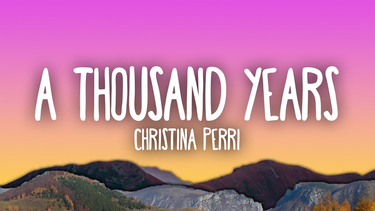 Christina Perri - A Thousand Years 🎶