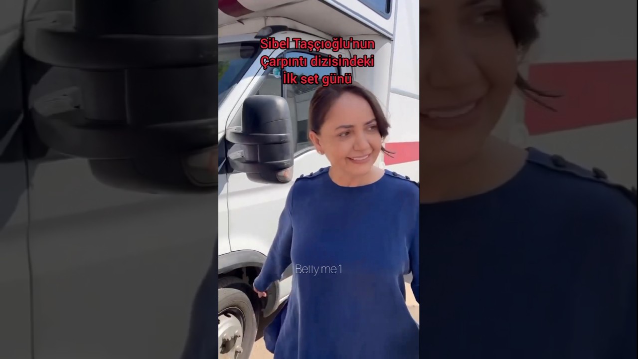 Sibel Taşçıoğlu'nun Çarpıntı Dizisindeki İlk Gün 🎬