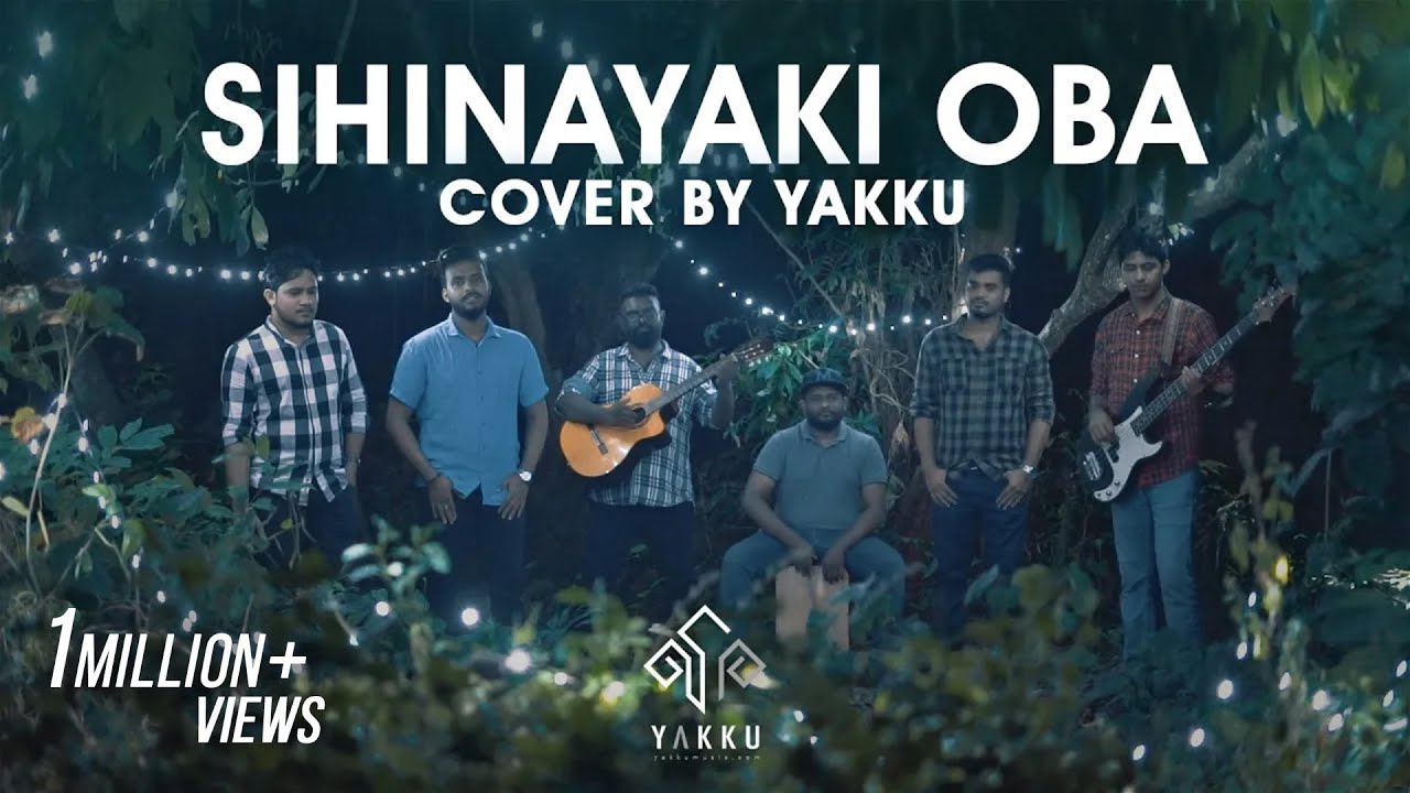 Sihinayaki Oba | සිහිනයකි ඔබ - Beautiful Cover by YAKKU 🎶