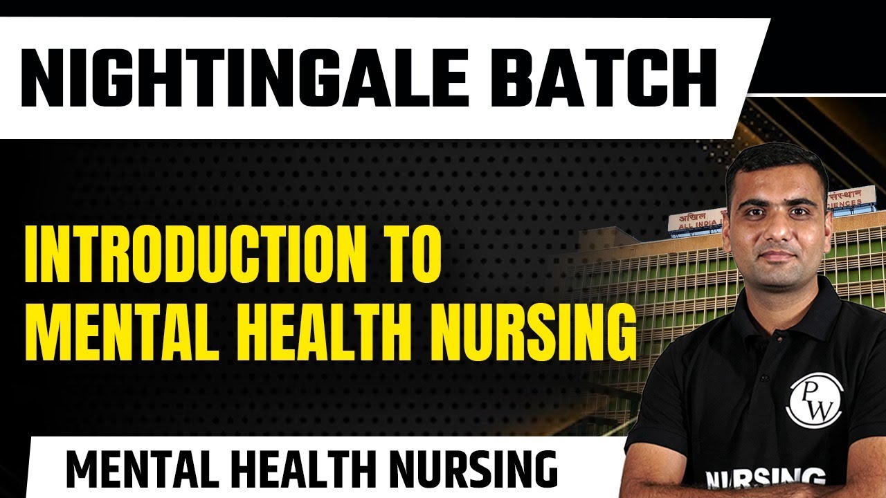 Intro to Mental Health Nursing for AIIMS NORCET 🌟