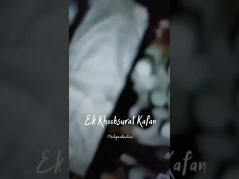 Janaza Sad Status WhatsApp | Kafan Status Video | #shorts #ytshorts #janaza #kafan #shayarisad