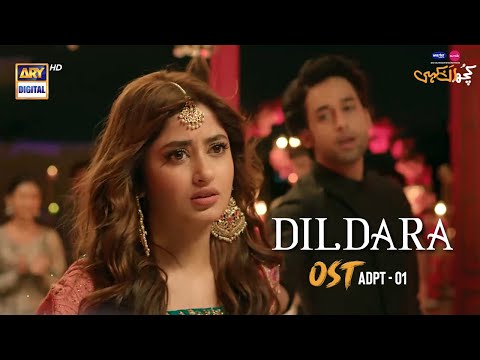 "Dildara" - Kuch Ankahi OST - Azaan Sami Khan - Sajal Aly | Bilal Abbas Khan #arydigital