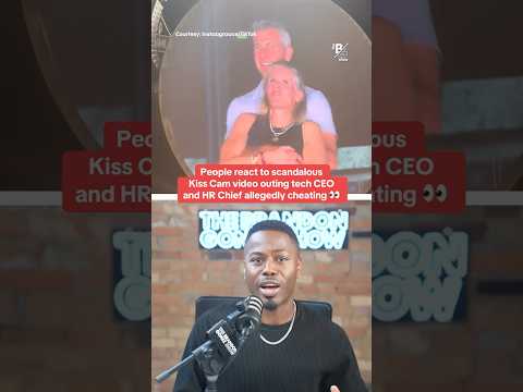 People react to scandalous Kiss Cam video outing tech CEO and HR Chief allegedly cheating 👀