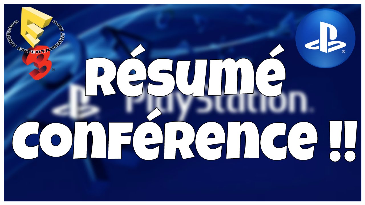 Résumé de la Conférence Sony E3 2016 🎮
