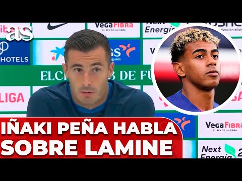 Iñaki Peña sobre LAMINE YAMAL en el GETAFE - GIRONA: "Sabemos que es casi IMPARABLE"