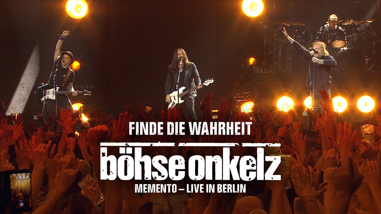 Böhse Onkelz - Finde die Wahrheit (Memento Live in Berlin) 🎸