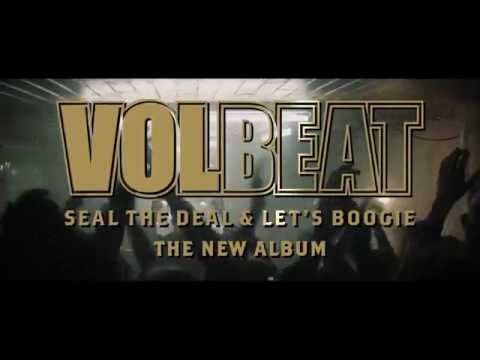 Volbeat - Seal the Deal, Let's Boogie (official trailer)